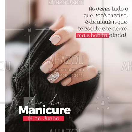posts, legendas e frases de assuntos gerais de beleza & estética para whatsapp, instagram e facebook: Tem coisas que só a nossa manicure pode transmitir pra gente! ?? Feliz dia das manicures! ? #manicure #nails #ahazou #ahazoumanicure #unhas #esmalte