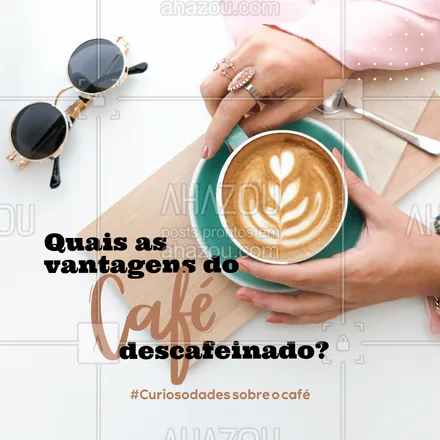 posts, legendas e frases de cafés para whatsapp, instagram e facebook: Como sabemos, o café é um estimulante natural devido a substância cafeína, sendo que, em excesso, pode causar insônia e ansiedade. Por isso, o descafeinado é uma ótima opção para quem quer se deliciar com um cafezinho a noite, por exemplo, sem os efeitos estimulantes do café comum. #descafeinado #curiosidades #ahazoutaste #barista #café #cafeteria #coffee #coffeelife