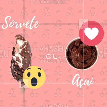 posts, legendas e frases de gelados & açaiteria para whatsapp, instagram e facebook: Esse duelo é difícil ? E aí, qual o seu favorito? ? #sorveteria #ahazou #sorvete #acai