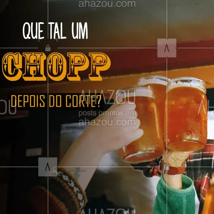 posts, legendas e frases de barbearia para whatsapp, instagram e facebook: Chopp gelado e muito estilo: esse é nosso lema! ? #cerveja #ahazoubarbearia #barba #barbearia #chopp #corte 