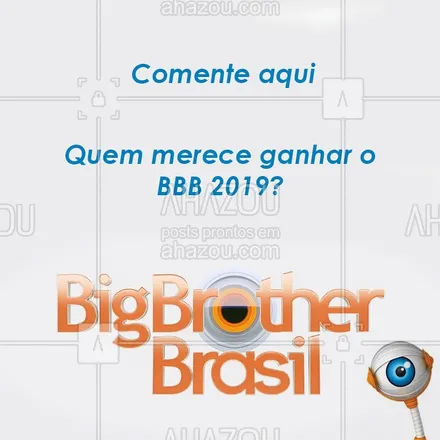 posts, legendas e frases de posts para todos para whatsapp, instagram e facebook: E aí, na sua opinião quem deve ganhar esse BBB? ? #bigbrotherbrasil #ahazou #bigbrother #bbb