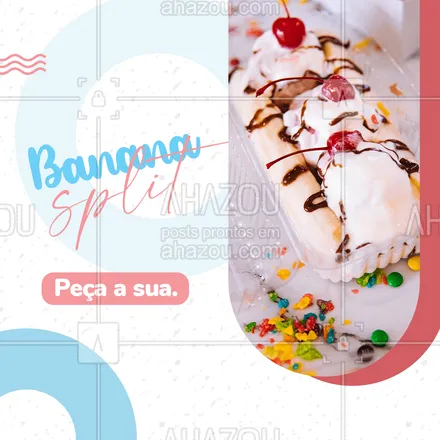 posts, legendas e frases de gelados & açaiteria para whatsapp, instagram e facebook: Temos este sorvete que é um clássico aqui na sorveteria! Peça sua Banana Split! 
#ahazoutaste #bananasplit  #sorvete #sorveteria #icecream #gelados