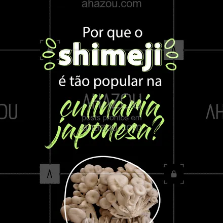 posts, legendas e frases de cozinha japonesa para whatsapp, instagram e facebook: O Shimeji é um verdadeiro queridinho da cultura japonesa! ?? 
#Shimeji #CozinhaJaponesa #CarrosselAhz #ahazoutaste  #sushilovers #japanesefood