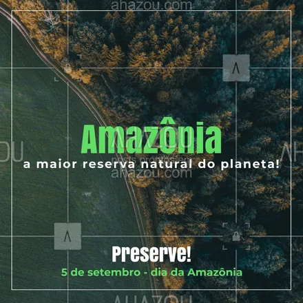 posts, legendas e frases de posts para todos para whatsapp, instagram e facebook: Amazônia é vida e lutar pela preservação desse tesouro da humanidade é dever de todos! #amazônia #preservacao  #ahazou  #motivacionais