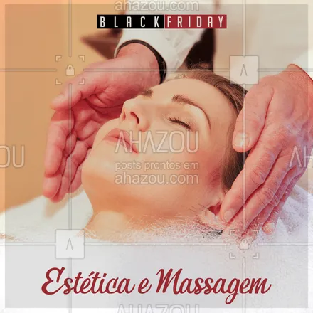 posts, legendas e frases de estética corporal, massoterapia para whatsapp, instagram e facebook: Prontos para a Black Friday! Descontos nos serviços de Estética e Massagem #ahazou #blackfriday #desconto #estetica #massagem