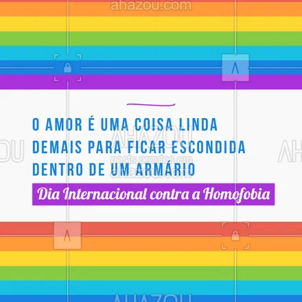 posts, legendas e frases de posts para todos para whatsapp, instagram e facebook: Dia Internacional contra a Homofobia: Consideramos justa toda forma de amor! #ahazou  #frasesmotivacionais #motivacionais #DiaInternacionalcontraaHomofobia #amorlivre #lgbtqia