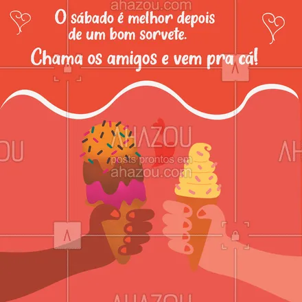 posts, legendas e frases de gelados & açaiteria para whatsapp, instagram e facebook: Aqui com certeza é o melhor lugar para curtir o sábado com a galera, junta todo mundo e vem pra cá. 😋🍧🍨
#ahazoutaste #açaí  #açaíteria  #cupuaçú  #gelados  #icecream  #sorvete  #sorveteria 