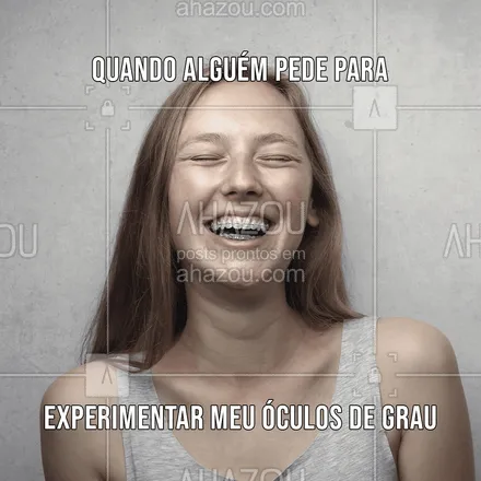 posts, legendas e frases de óticas  para whatsapp, instagram e facebook: Eu falo ou você fala?? ??
#AhazouÓticas #óculos #meme