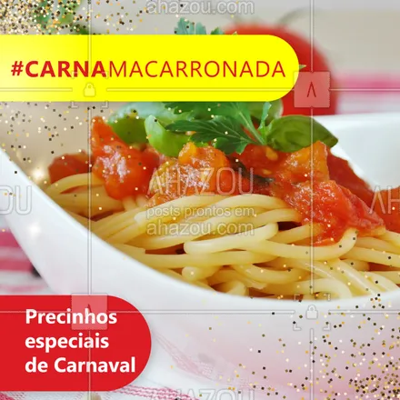posts, legendas e frases de cozinha italiana para whatsapp, instagram e facebook: Vem curtir o Carnaval do melhor jeito: com promoção! ?? #promoçao #ahazou
