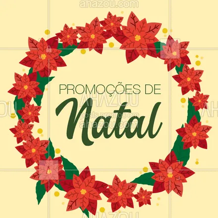 posts, legendas e frases de posts para todos para whatsapp, instagram e facebook: Acompanhe nosso feed para saber das nossas Promoções Especiais de Natal ?#promoções #ahazou natal