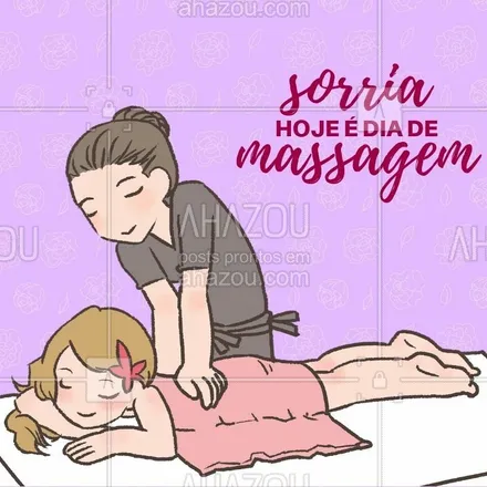 posts, legendas e frases de massoterapia para whatsapp, instagram e facebook: Pode comemorar e ficar feliz porque hoje é dia de massagem! #massagem #ahazou #massoterapia
