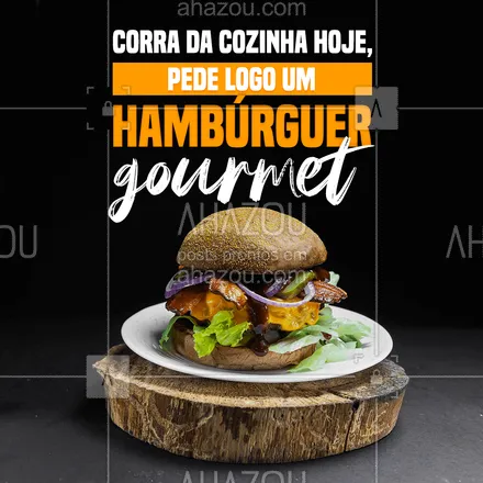 posts, legendas e frases de hamburguer para whatsapp, instagram e facebook: Para que ter trabalho, se o melhor hambúrguer gourmet está aqui esperando por você? Venha fazer o seu pedido. #hamburguer #gourmet #convite #gastro #hamburgueria #ahazoutaste