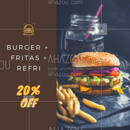 posts, legendas e frases de hamburguer para whatsapp, instagram e facebook: 20% de desconto nesse combão? É isso mesmo, você não vai perder essa né? Peça já o seu! #combo #hamburguer #ahazou #fritas #refri #promocao #delivery