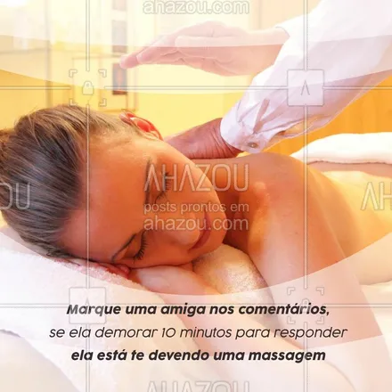 posts, legendas e frases de massoterapia para whatsapp, instagram e facebook: Vai que né ? hahaha #massagem #massoterapia #ahazou #amiga