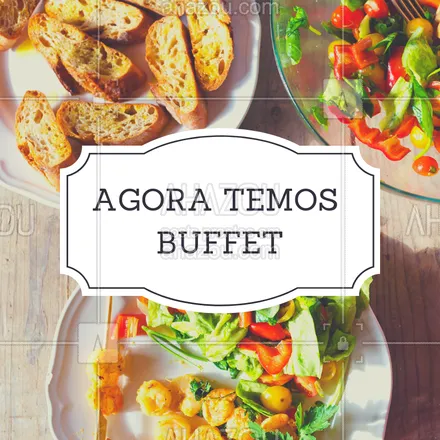 posts, legendas e frases de à la carte & self service para whatsapp, instagram e facebook: Venha conhecer o nosso buffet! #buffet #comida #ahazou #restaurante