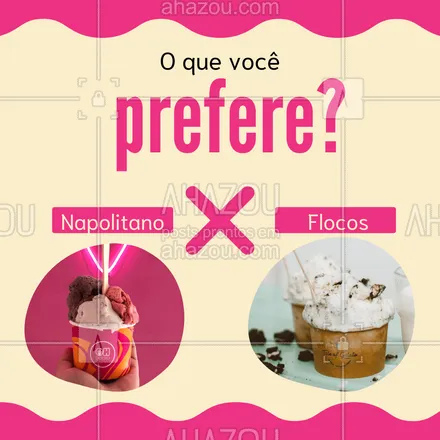 posts, legendas e frases de gelados & açaiteria para whatsapp, instagram e facebook: Sabemos que são sabores maravilhosos de sorvete, mas todo mundo tem um favorito. Qual é o seu? 😋 #ahazoutaste #cupuaçú  #gelados  #sorvete  #sorveteria  #açaí  #açaíteria  #icecream 