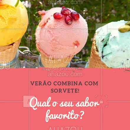 posts, legendas e frases de doces, salgados & festas, assuntos variados de gastronomia para whatsapp, instagram e facebook: Conta pra gente ??? #sorvetes #icecream #ahazouapp #verao