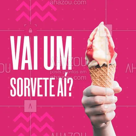 posts, legendas e frases de gelados & açaiteria para whatsapp, instagram e facebook: Está com calor? Pede um sorvete!
#ahazou #sorvete #pedido #calor