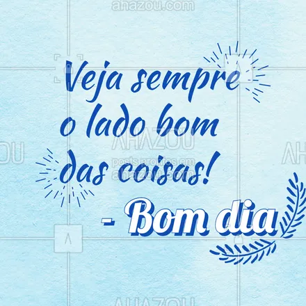 posts, legendas e frases de assuntos gerais de beleza & estética para whatsapp, instagram e facebook: Não se apegue a acontecimentos ruins, veja por outro lado! Tente extrair o que de bom tem! Dispense toda negatividade, para assim atrair coisas boas e positivas! Bom dia.
#AhazouBeauty #bomdia #frases  #estetica  #beauty  #beleza 