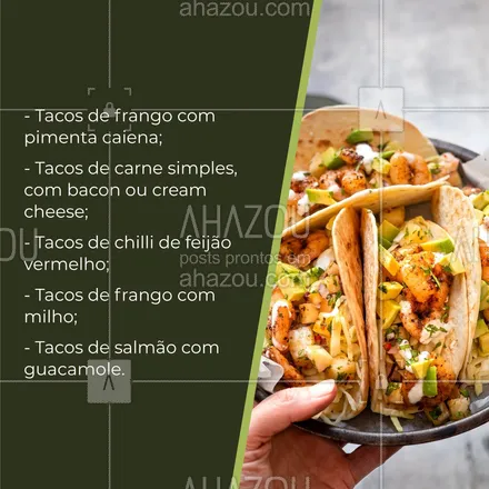 posts, legendas e frases de cozinha mexicana para whatsapp, instagram e facebook: ✨ As variações de recheios para tacos são inúmeras e surpreendem pela criatividade e pelo sabor. Arraste para o lado e confira algumas dicas de recheios para você fazer na sua casa. 😉 #ahazoutaste #comidamexicana  #cozinhamexicana  #nachos  #texmex  #vivamexico #tacos #dicas #recheios