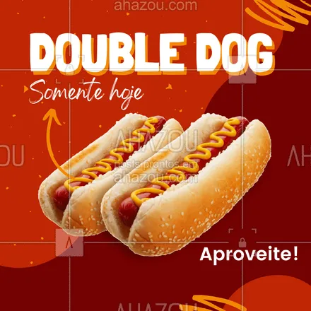 posts, legendas e frases de hot dog  para whatsapp, instagram e facebook: Só hoje!!!
Promoção Double Dog 
Compre um e leve dois.
Faça o seu pedido!
#ahazoutaste #cachorroquente  #food  #hotdog  #hotdoggourmet  #hotdoglovers 