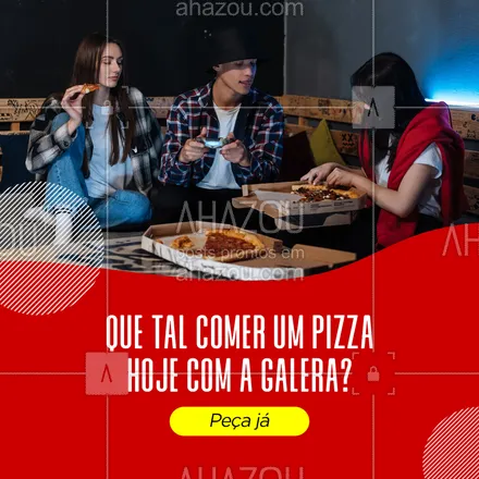 posts, legendas e frases de pizzaria para whatsapp, instagram e facebook: Chama a galera, peça várias pizza e aproveite a noite. 🍕 #ahazoutaste #pizza #pizzalife #pizzalovers #pizzaria #delivery #entregadepizza #pizzacomafamilia
