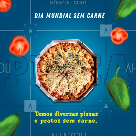 posts, legendas e frases de pizzaria para whatsapp, instagram e facebook: Venha nos visitar no Dia Mundial da Carne e pedir nossos pratos para este dia especial.
Esperamos você com a melhor culinária da região.
#ahazoutaste #diamundialsemcarne #semcarne  #pizzaria  #pizzalovers  #pizzalife  #pizza 