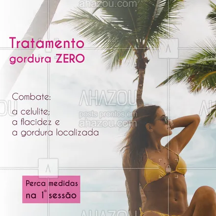 posts, legendas e frases de estética corporal para whatsapp, instagram e facebook: Venha fazer seus tratamentos estéticos para o verão. #estetica #ahazou #promocao 