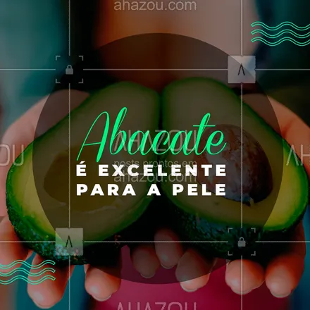 posts, legendas e frases de nutrição, saudável & vegetariano para whatsapp, instagram e facebook: ?? Além de delicioso ainda faz bem pra sua pele! #abacate #pele #dicas #ahazou