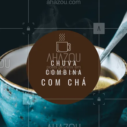 posts, legendas e frases de cafés para whatsapp, instagram e facebook: Aproveita o friozinho e a chuva e vem tomar um chá com a gente! #cha #frio #ahazoucafe #cafeteria