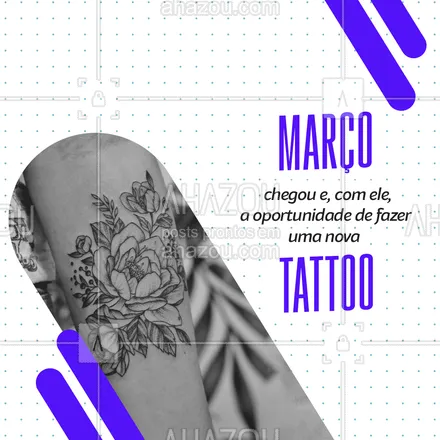 posts, legendas e frases de estúdios, tatuadores & body piercer para whatsapp, instagram e facebook: Seja muito bem-vindo, Março! ? Que esse mês seja tranquilo e traga aquela tattoo que você tanto quer. ? Agenda aberta. #tattoo #tatuagem #AhazouInk #Março #bemvindo #ink #inked