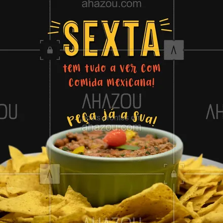 posts, legendas e frases de cozinha mexicana para whatsapp, instagram e facebook: Vamos sextar com tudo que temos direito! ?? 
#comidamexicana #cozinhamexicana #ahazoutaste  #vivamexico #texmex