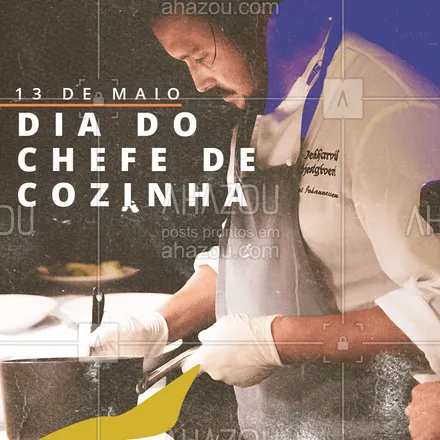 posts, legendas e frases de assuntos variados de gastronomia para whatsapp, instagram e facebook: Parabéns para o Chef de Cozinha! 
#ahazou #chef #cozinha #comerbem