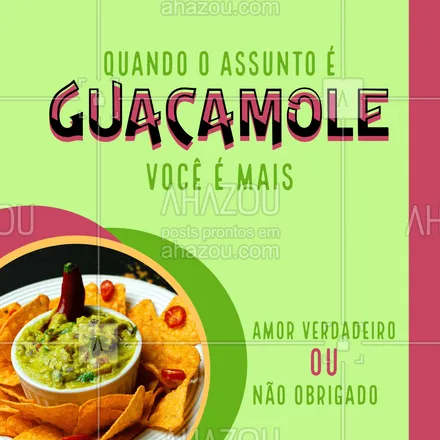 posts, legendas e frases de cozinha mexicana para whatsapp, instagram e facebook: Você é do time que ama guacamole ou do time "não obrigado"? Conta para a gente nos comentários! #comidamexicana #cozinhamexicana #ahazoutaste #vivamexico #enquete
