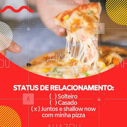 posts, legendas e frases de pizzaria para whatsapp, instagram e facebook: Quem mais queria estar juntos e shallow now com uma pizza?  #juntoseshallownow #ahazoutaste