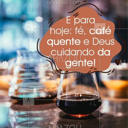 posts, legendas e frases de cafés para whatsapp, instagram e facebook: Bom dia com fé e café! ?☕️ #café #ahazoutaste #cafeteria #bandbeauty
