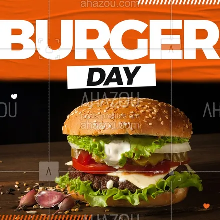 posts, legendas e frases de hamburguer para whatsapp, instagram e facebook: E hoje também é dia de burger, por isso confira e escolha nossos maravilhosos burgers!? Ligue e faça seu pedido #Burger #Ahazou #Hamburguer #Delivery 