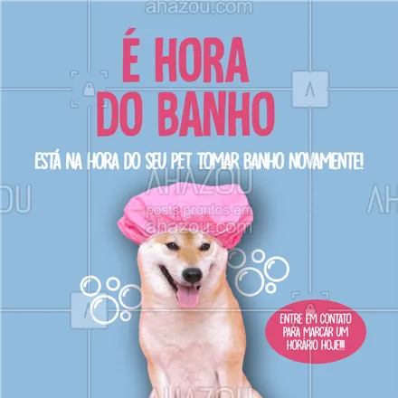 posts, legendas e frases de petshop para whatsapp, instagram e facebook: Chegou a hora do banho! Marque seu horário ainda hoje e garanta que seu cão fique sempre cheiroso!!!??
#AhazouPet #banho #petshop #cachorro #banhoetosa #petlovers #pet 