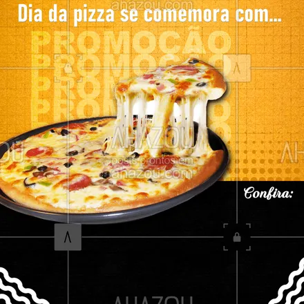 posts, legendas e frases de pizzaria para whatsapp, instagram e facebook: Venha já comemorar o dia da pizza conosco e aproveite essa promo especial! 😋 #ahazoutaste #pizzalife  #pizza  #pizzaria  #pizzalovers 