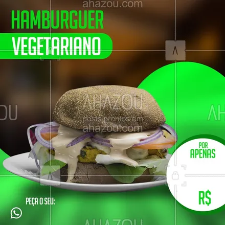 posts, legendas e frases de saudável & vegetariano para whatsapp, instagram e facebook: Venha experimentar nosso hamburguer vegetariano! Você não irá se arrepender! #ahazou #burger #vegetariano