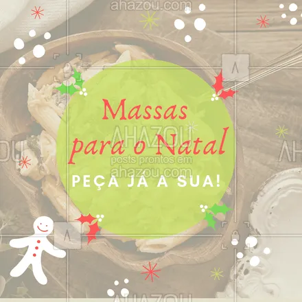 posts, legendas e frases de cozinha italiana para whatsapp, instagram e facebook: Não passe horas cozinhando, encomende sua massa! XXXX-XXXX #ahazou #massas #natal