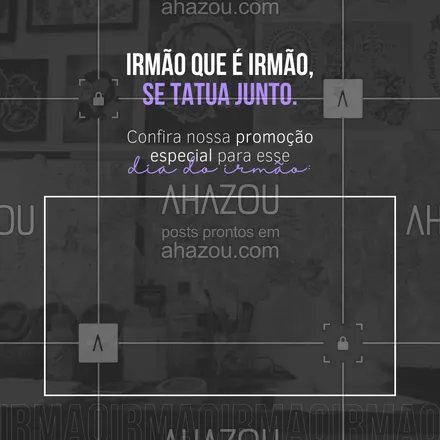 posts, legendas e frases de estúdios, tatuadores & body piercer para whatsapp, instagram e facebook: Sabe aquela tattoo que você e seu irmão tinham salvo para fazer um dia? Aproveite essa promoção especial, traga ele e tirem o desenho do papel! 🤩
#diadoirmao #AhazouInk #bodypiercing  #estudiodetattoo  #piercing  #tattoo  #tattooepiercing  #tatuagem  #tattootradicional  #tattoos 