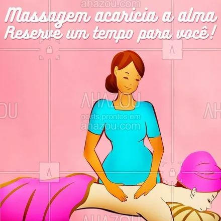 posts, legendas e frases de massoterapia para whatsapp, instagram e facebook: Reserve um tempo para cuidar do seu corpo e da sua mente. A massagem é perfeita para ajudar em diversos aspectos da sua saúde! #massagem #ahazou #massoterapia