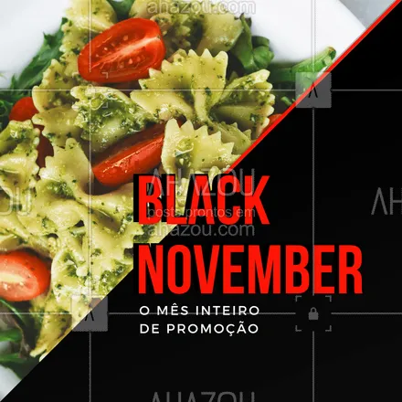 posts, legendas e frases de cozinha italiana para whatsapp, instagram e facebook: Venha aproveitar os nossos pratos com desconto! #blackfriday #ahazou #novembro #desconto 
