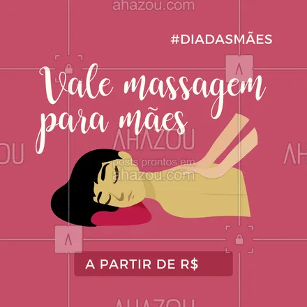 posts, legendas e frases de massoterapia para whatsapp, instagram e facebook: Uma massagem pode deixar o dia da sua mãe ainda melhor! Dê um vale a ela! ?? #AhazouSaude #massoterapia #quickmassage #massagem #diadasmães #AhazouSaude 