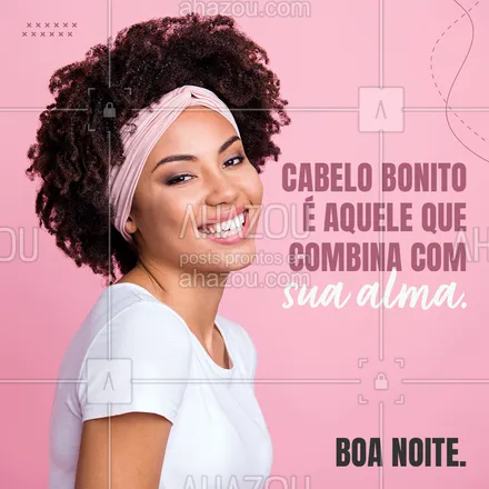 posts, legendas e frases de cabelo, cabeleieira, cabelo , coloração, corte,  cuidados, frizz, hidratação, mega hair, frase , frases , mototivacional ,  quote , post de frase , boa noite , frases