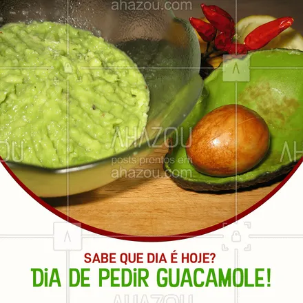 posts, legendas e frases de cozinha mexicana para whatsapp, instagram e facebook: Peça o nosso Guacamole e deixe o seu dia mais completo! ? 
#Guacamole #comidamexicana #ahazoutaste  #vivamexico #cozinhamexicana