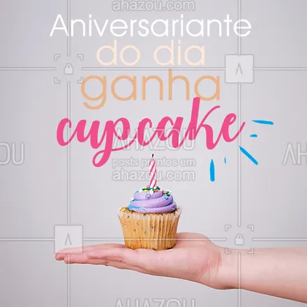 posts, legendas e frases de doces, salgados & festas, cafés para whatsapp, instagram e facebook: É só apresentar um documento original com foto e seu cupcake está garantido! #cupcake #ahazou #aniversariantedodia
