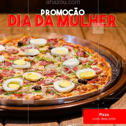 posts, legendas e frases de pizzaria para whatsapp, instagram e facebook: Para a comemorar o dia da mulher, todos os nossos sabores com 10% de desconto.  ??

#Diadamulher #Pizza #Promoção #Ahazou 
