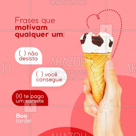 posts, legendas e frases de gelados & açaiteria para whatsapp, instagram e facebook: Isso sim que é motivação de verdade! 😍🍨
#ahazoutaste #açaí  #açaíteria  #gelados  #icecream  #sorveteria  #sorvete 